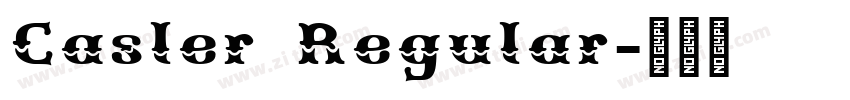 Casler Regular字体转换
